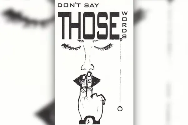 Album cover art for Don't Say Those Words (1994)