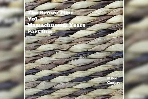 Album cover art for The Before Time Vol. 1 | Massachusetts Years Part One (2022)