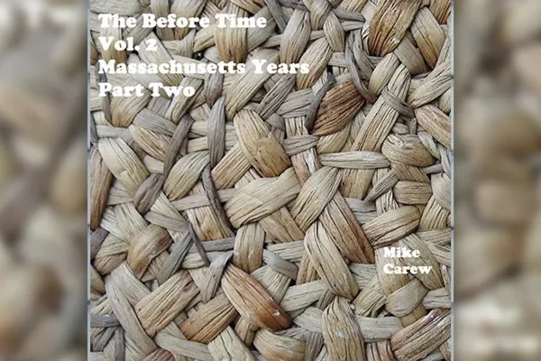 Album cover art for The Before Time Vol. 2 | Massachusetts Years Part Two (2023)