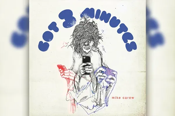 Album cover art for Got Three Minutes (2021)